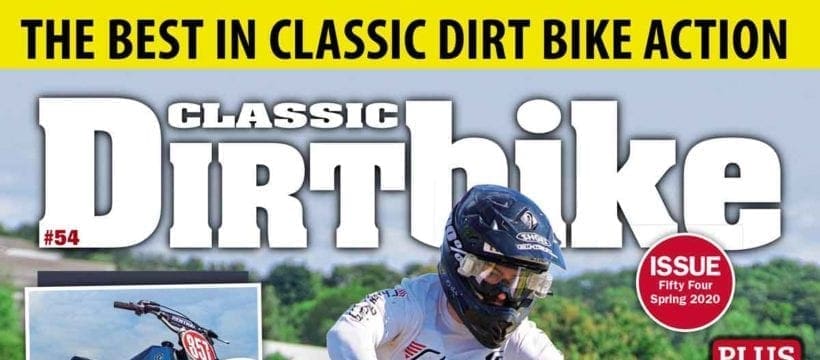 WHAT'S INSIDE ISSUE 54 OF CLASSIC DIRT BIKE?