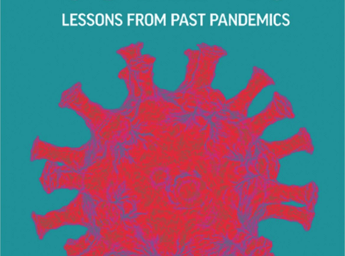 Life after COVID-19: Lessons from past pandemics