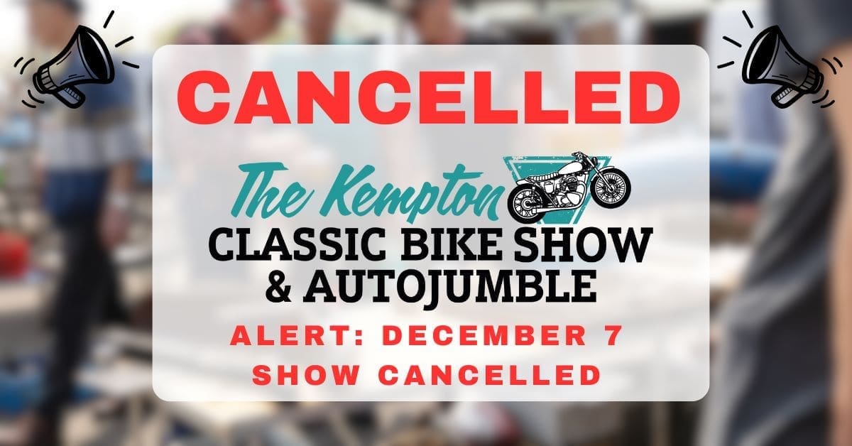 Kempton Classic Bike Show and Autojumble is cancelled