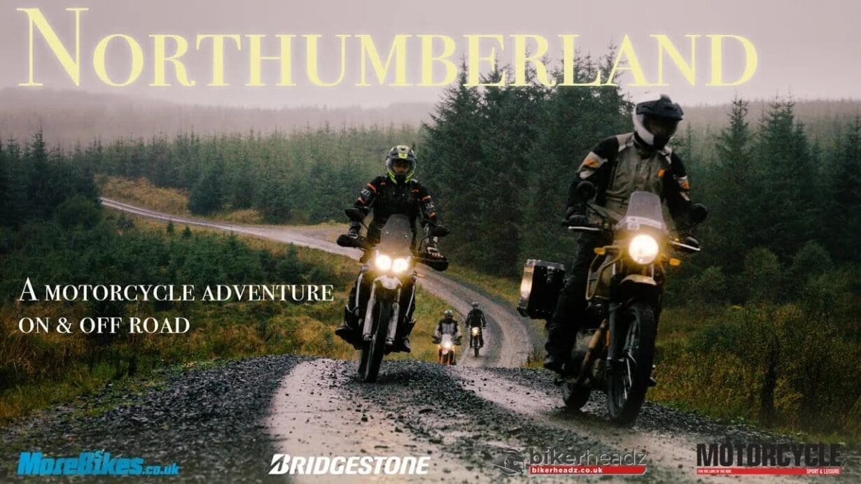 The Best Motorcycle Roads: Trails, Trials & Roads of the Northumberland 250 (And FOUR great bikes!)