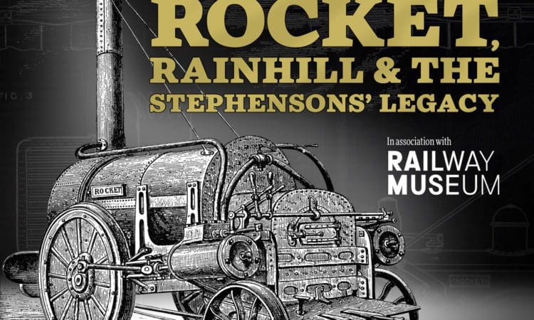 Explore the Rainhill Trials with FREE DVD in The Railway Magazine