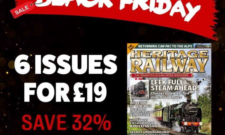 Black Friday: Six issues of Heritage Railway for £19!