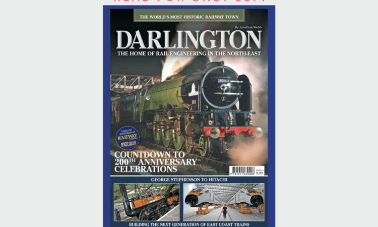 PREVIEW | Darlington: Home of Rail Engineering in the North-East