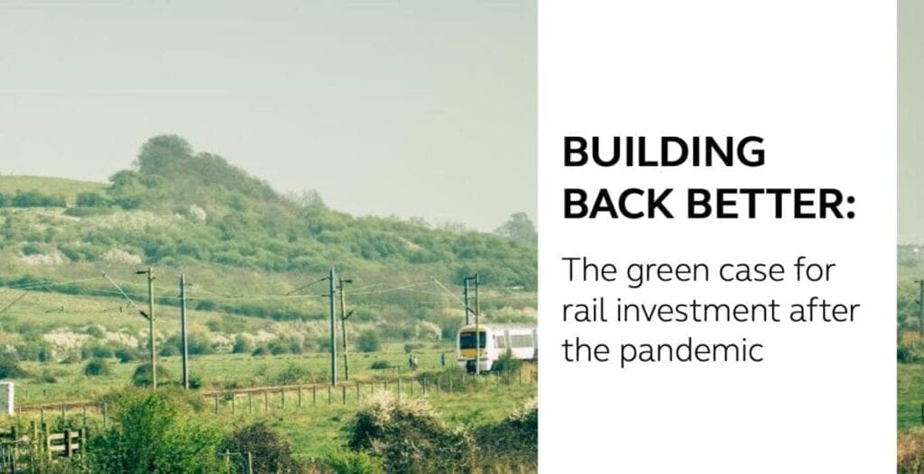Rail industry report: Building Back Better