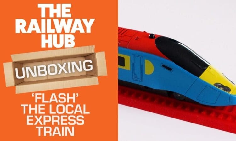 Unboxing ‘Flash’ the Local Express Train from Hornby