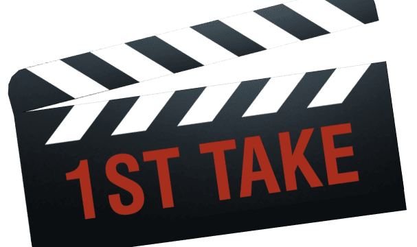 1st Take… your first choice