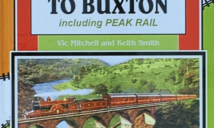 Country Railway Routes: Ambergate to Buxton