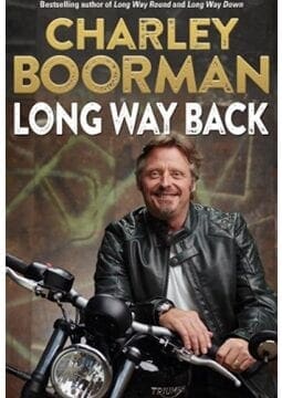 Charley Boorman Autobiography ‘Long way Back’