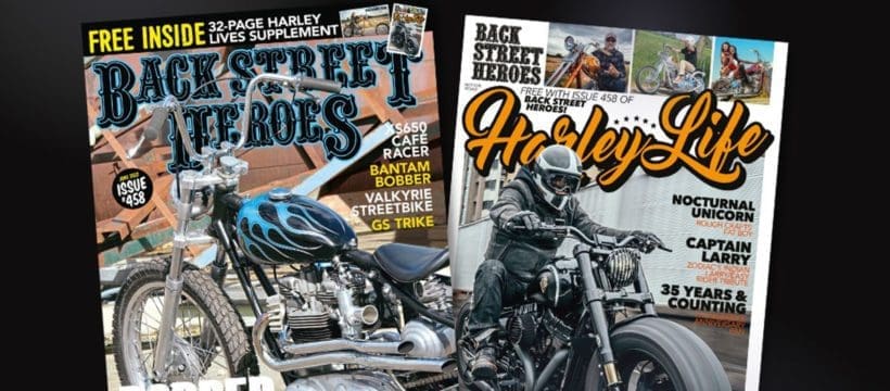 Harley Life: FREE with Issue 458 of Back Street Heroes