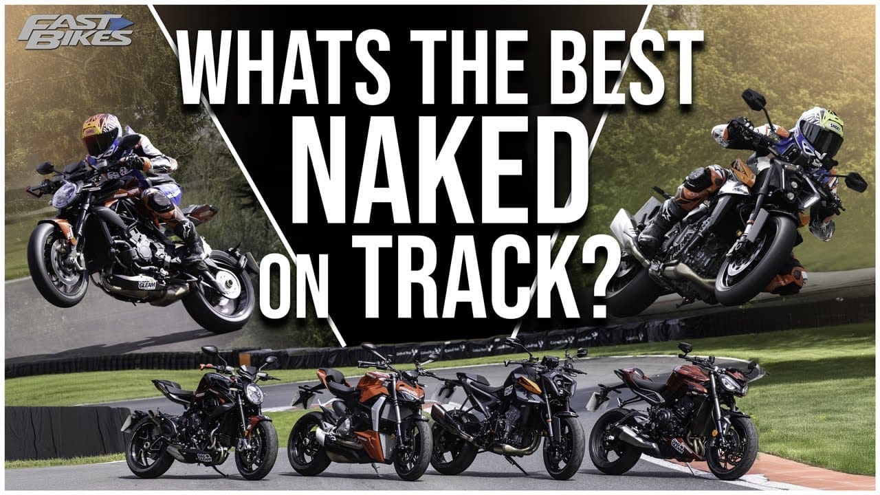 What’s the best naked on track?