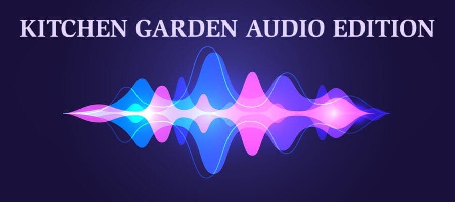 Kitchen Garden Audio Edition