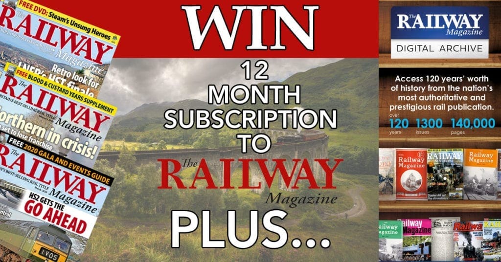 WIN! One-year subscription to The Railway Magazine plus digital archive access