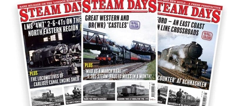 Steam Days Magazine: The Glory Days of British Railways