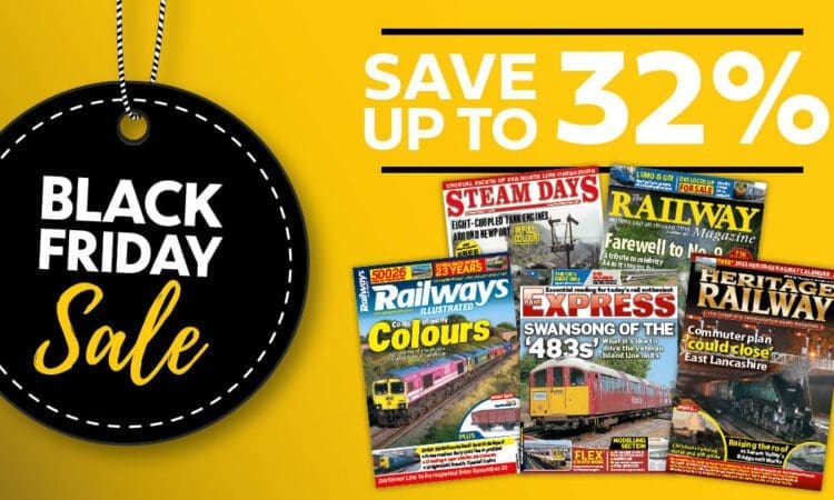 Amazing Black Friday sales on all your favourite Railway titles at Classic Magazines!