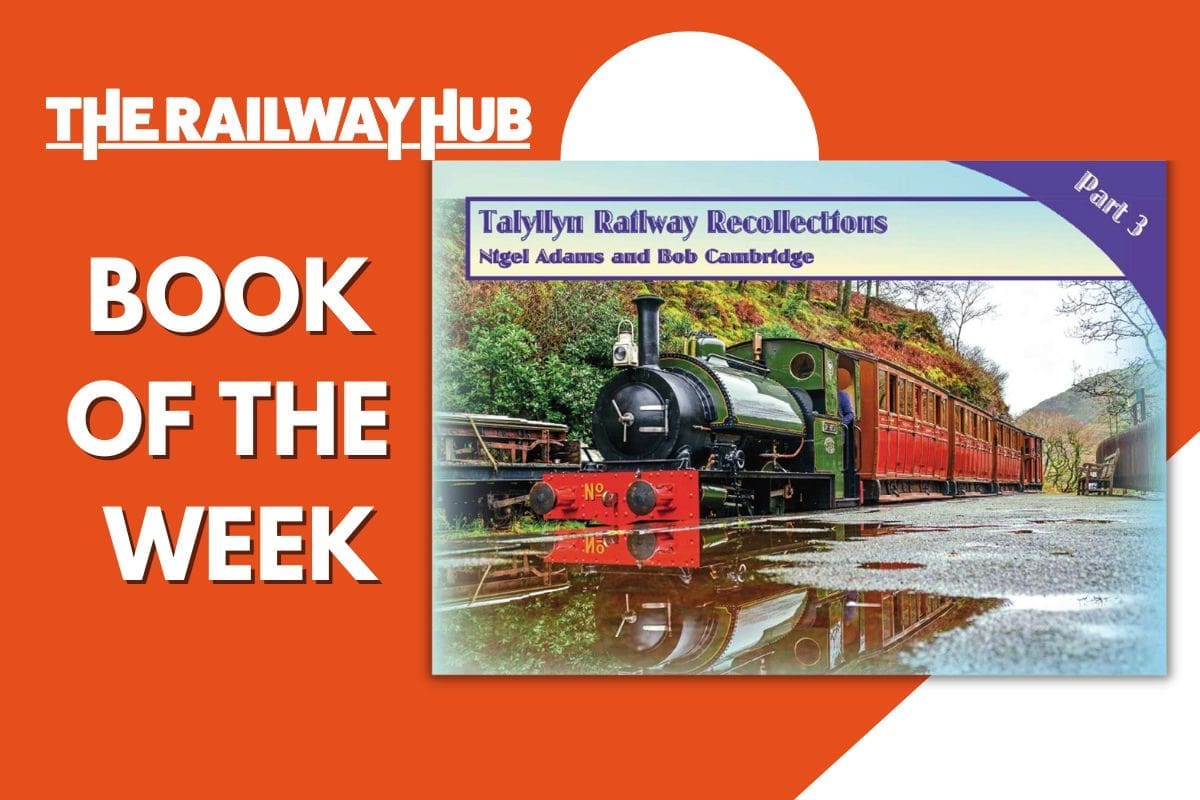 Book of the Week: Talyllyn Railway Recollections Part 3