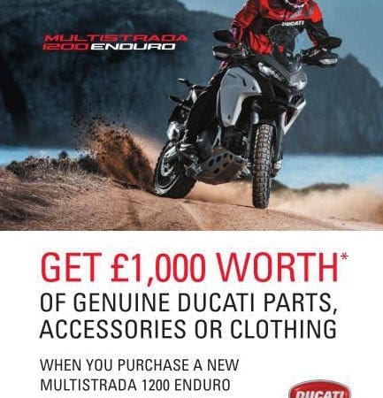 £1000 worth of official Ducati accessories or kit when you buy a new Multistrada 1200 Enduro
