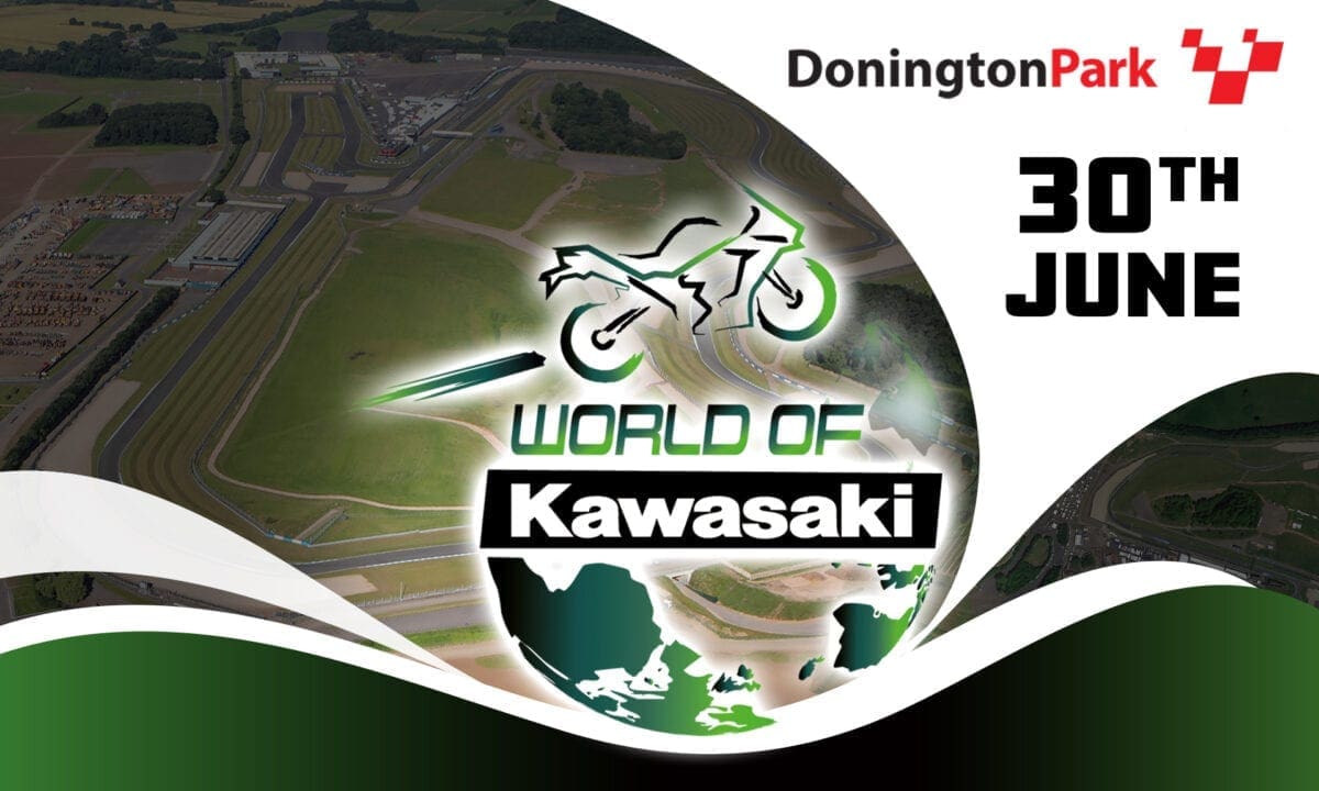 EVENTS: World of Kawasaki returns to DONINGTON PARK for 2019.