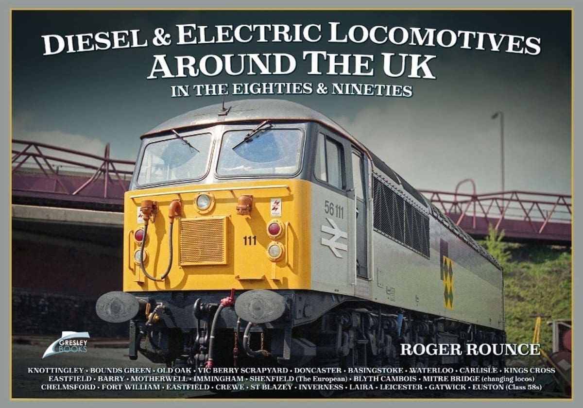 Tour the diesel and electric locomotives of the 80s and 90s in new book