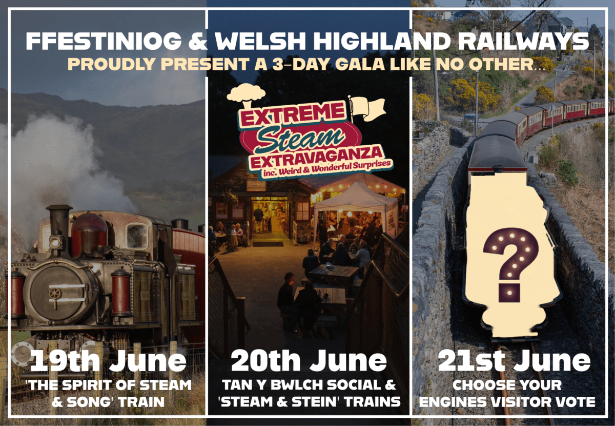 Extreme Steam Extravaganza set for Ffestiniog & Welsh Highland Railways