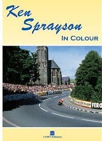 Ken Sprayson In Colour - Buy a copy from the VMCC