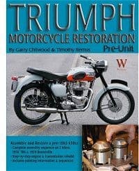 Triumph Motorcycle Restoration, Pre-Unit, by Garry Chitwood and Timothy Remus