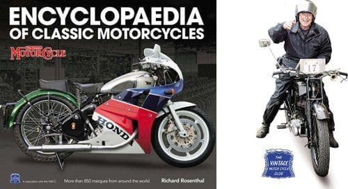 The Encyclopaedia of Classic Motorcycles, by Richard Rosenthal