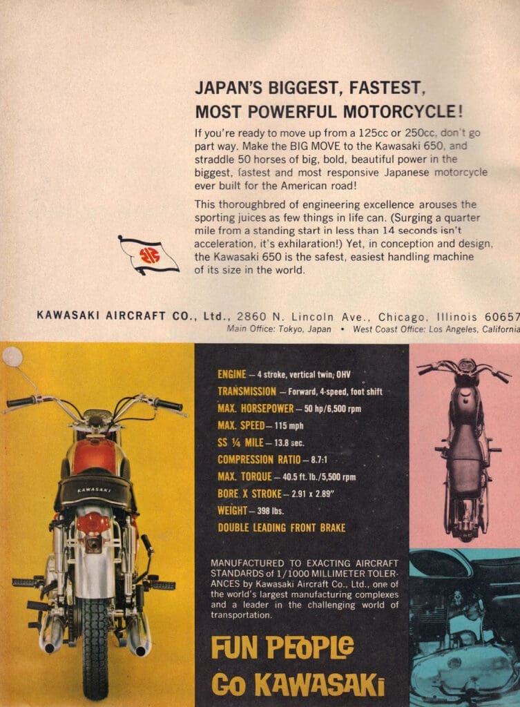 You might meet the nicest people on a Honda, but fun people go Kawasaki!