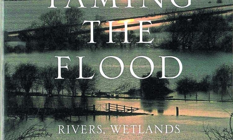 Taming the Flood by Jeremy Purseglove